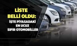 Liste belli oldu: İşte piyasadaki en ucuz sıfır otomobiller