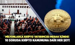 Milyonlarca Kripto Yatırımcısı Merak İçinde! 10 Soruda Kripto Kanununa Dair Her Şey!