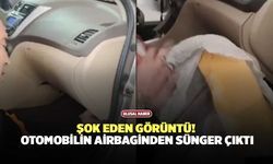 Şok Eden Görüntü! Otomobilin Airbaginden Sünger Çıktı