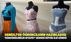 Denizli’de Öğrencilerin Hazırladığı ‘Sürdürülebilir Kıyafet’ Sergisi Büyük İlgi Gördü