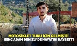 Motosiklet Turu İçin Gelmişti! Musa Gevri, Denizli’de Hayatını Kaybetti