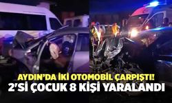 Aydın’da İki Otomobil Çarpıştı! 2'si Çocuk 8 Kişi Yaralandı