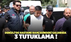 Denizli'de Hastane Bahçesindeki Saldırıda 3 Tutuklama