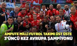 Ampute Milli Futbol Takımı Üst Üste 3’üncü Kez Avrupa Şampiyonu