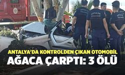 Antalya'da Kontrolden Çıkan Otomobil Ağaca Çarptı: 3 ölü