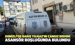 Denizli’de Barış Yılmaz’ın Cansız Bedeni Asansör Boşluğunda Bulundu