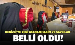 Denizli’ye Yeni Atanan Hakim ve Savcılar Belli Oldu! İşte Görev Yeri Değişen ve Yeni Atanan İsimler...