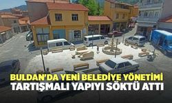 Buldan'da Yeni Belediye Yönetimi Tartışmalı Yapıyı Söktü Attı