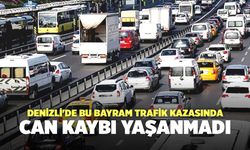 Denizli'de Bu Bayram Trafik Kazasında Can Kaybı Yaşanmadı