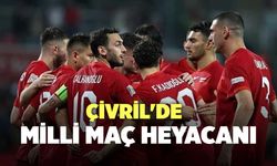 Çivril'de Milli Maç Heyecanı