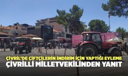 Çivrilli Çiftçilerin İndirim İçin Yaptığı Eyleme Çivrilli Milletvekilinden Yanıt