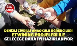 Denizli Çivrilli Anaokulu Öğrencileri Etwining Projeleri İle Geleceğe Daha İyi Hazırlanıyor