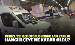 Denizli’de İlçe Otobüslerine Zam Yapıldı! Hangi İlçeye Ne Kadar Oldu?