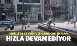 Denizli'de Çevre Düzenleme Çalışmaları Hızla Devam Ediyor