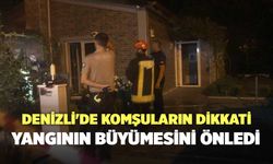 Denizli'de Komşuların Dikkati Yangının Büyümesini Önledi