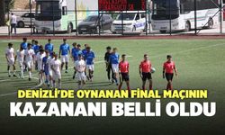 Denizli'de Oynanan Final Maçının Kazananı Belli Oldu