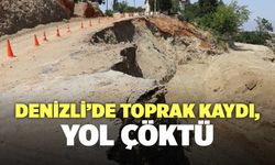 Denizli’de Toprak Kaydı, Yol Çöktü