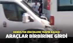 Denizli'de Zincirleme Trafik Kazası, Araçlar Birbirine Girdi