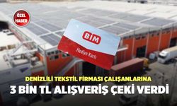 Denizlili Tekstil Firması Çalışanlarına 3 Bin TL Alışveriş Çeki Verdi