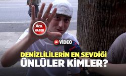 Denizlililerin En Sevdiği Ünlüler Kimler?