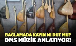 Bağlamada Kayın mı Dut mu? DNS Müzik Anlatıyor!