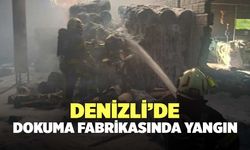 Denizli’de Dokuma Fabrikasında Yangın