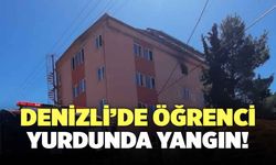 Denizli’de Öğrenci Yurdunda Yangın!