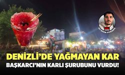 Denizli’de Yağmayan Kar, Başkarcı’nın Karlı Şurubunu Vurdu!