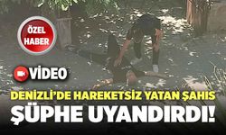 Denizli’de Yol Kenarında Hareketsiz Yatan Şahıs Şüphe Uyandırdı!