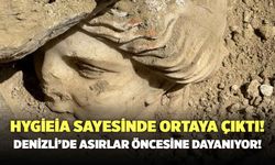 Hygieia Sayesinde Ortaya Çıktı! Denizli'de Asırlar Öncesine Dayanıyormuş!