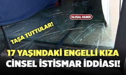 Yanında Çalışan Engelli Kıza Cinsel İstismar İddiası! Taşa Tuttular!