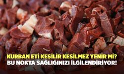 Kurban Eti Kesilir Kesilmez Yenir Mi? Bu Nokta Sağlığınızı İlgilendiriyor!