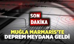 Muğla Marmaris'te Deprem Meydana Geldi!