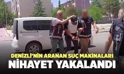 Denizli’nin Aranan Suç Makinaları Nihayet Yakalandı