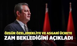 Özgür Özel, Emekliye ve Asgari Ücrete Zam Beklediğini Açıkladı