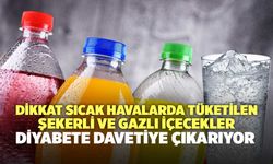 Şekerli ve Gazlı İçecekler Diyabete Davetiye Çıkarıyor