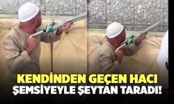 Kendinden Geçen Hacı, Şemsiyeyle Şeytan Taradı!