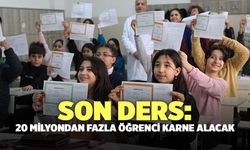 Son Ders: 20 Milyondan Fazla Öğrenci Karne Alacak