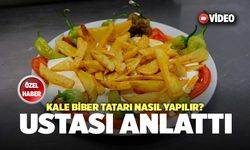 Kale Biber Tatarı Nasıl Yapılır? Ustası Anlattı