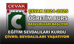 ÇEVAK 2024 2025 ÖĞRETİM BURS BAŞVURULARI BAŞLIYOR