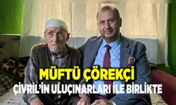 ÇİVRİL MÜFTÜSÜ ULU ÇINARLAR ZİYARETLERİNE DEVAM EDİYOR