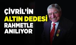 ÇİVRİLLİLERİN “ALTIN DEDESİ” RAHMETLE ANILIYOR