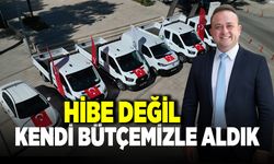 Başkan Dere ; “Alınan Araçlar Hibe Değil Bütçemiz İle Satın Aldık”
