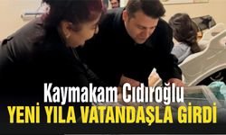 Kaymakam Cıdıroğlu Yeni Yıla Vatandaşla Girdi