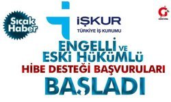 Engelliye 735 Bin, Eski Hükümlüye 555 Bin TL Hibe Fırsatı