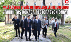Vali Köşger’den Tarihi Taş Konağa Restorasyon Müjdesi