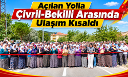 Çivril-Bekilli yolu kısaldı