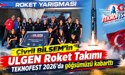 Çivril BİLSEM’in ULGEN Roket Takımı TEKNOFEST 2026’da göğsümüzü kabarttı