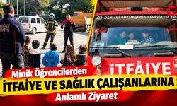 Minik Öğrencilerden İtfaiye ve Sağlık Çalışanlarına Anlamlı Ziyaret