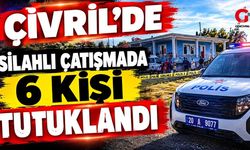 Çivril’de Silahlı Çatışmada 6 Kişi Tutuklandı